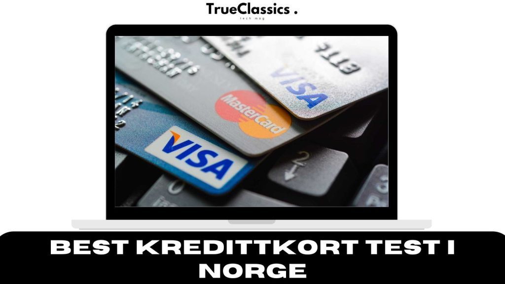 Best Kredittkort Test I Norge
